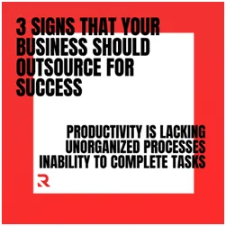 3 signs why your business should outsource for success