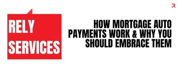 How Mortgage Auto Payments Work