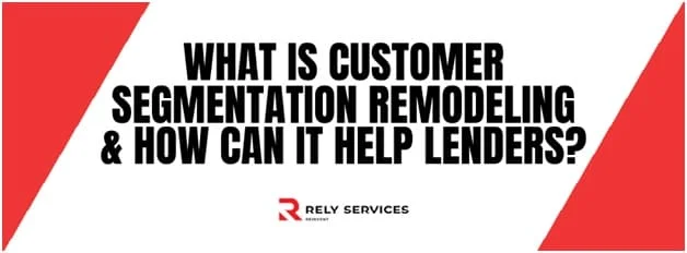 What Is Customer Segmentation Remodeling?