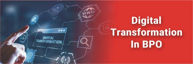 Digital Transformation In Business Process Outsourcing