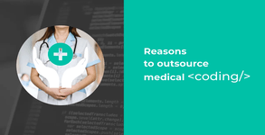 Reasons to outsource medical coding