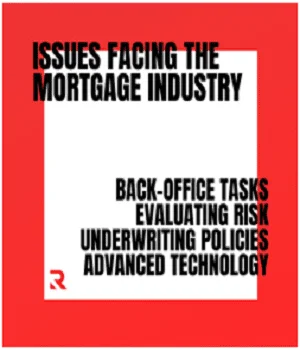 Current Issues That The Mortgage Industry Is Facing