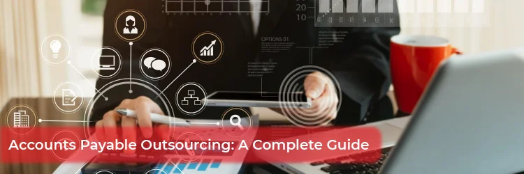 Accounts Payable Outsourcing Services