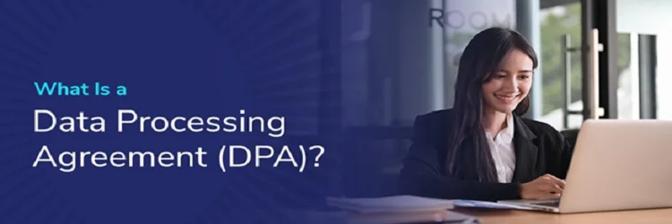 Data Processing Agreement (DPA) Guide