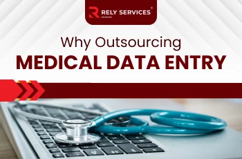 Why Outsourcing Medical Data Entry is a Game-Changer for Hospital Billing and Claims Processing