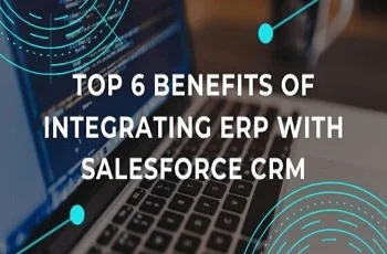 Salesforce ERP Integration Benefits