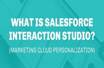 Salesforce Interaction Studio Guide