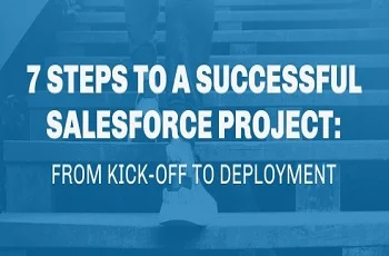 Top 7 Salesforce Project Management Tips For Success