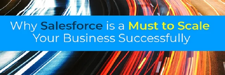 Scale Business Using Salesforce